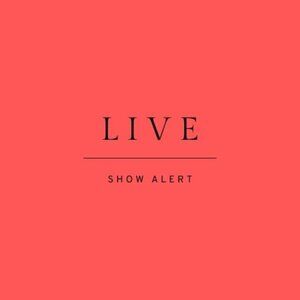 Live Show Notification